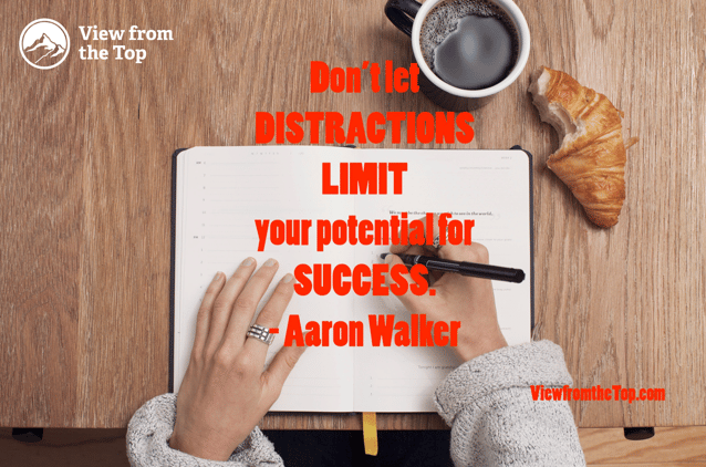 Don’t Let Distractions Limit Your Potential For Success.png