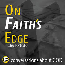 On Faith's Edge Podcast.jpeg