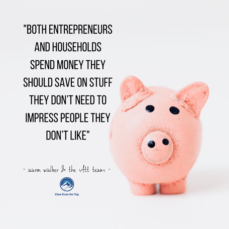 _Both entrepreneurs and households spend money they should save on stuff they don’t need to impress people they don’t like_