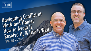 Navigating Conflict at Work and Home: How to Avoid It, Resolve It, and Use It Well