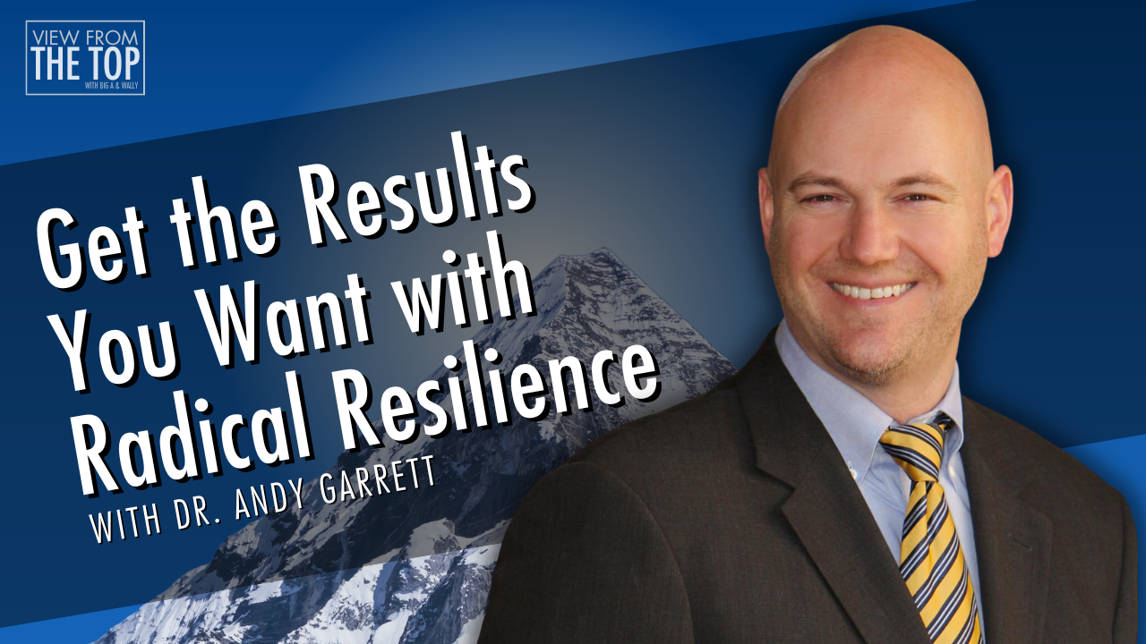 Get the Results You Want with Radical Resilience