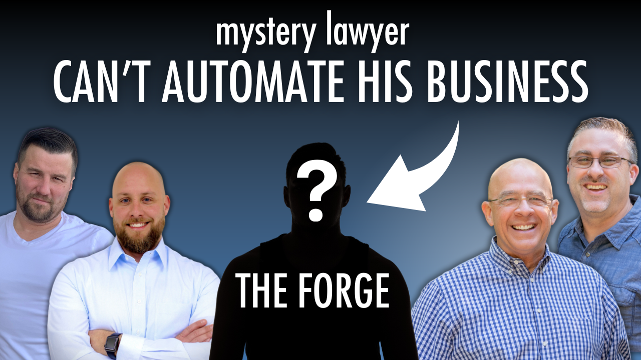 THE FORGE: Can This Lawyer Convert His High Paying Job into a Scalable Business?