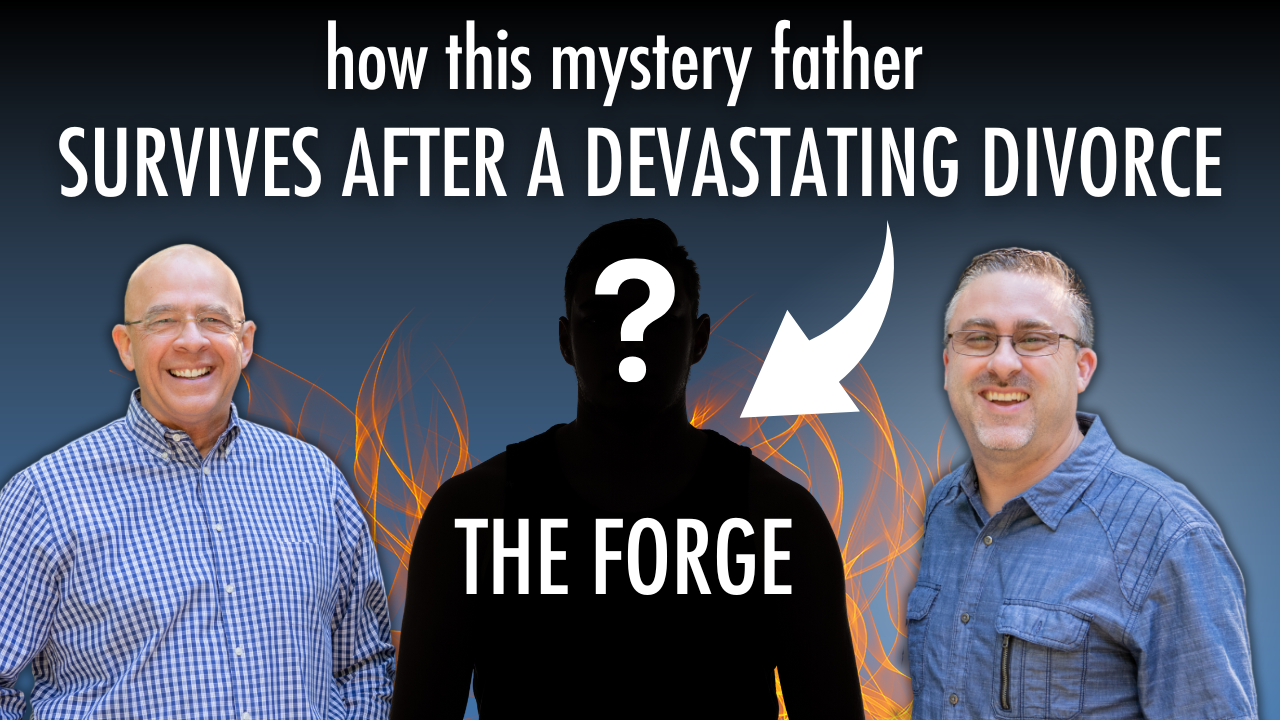 THE FORGE: Blending Families After a Devastating Divorce